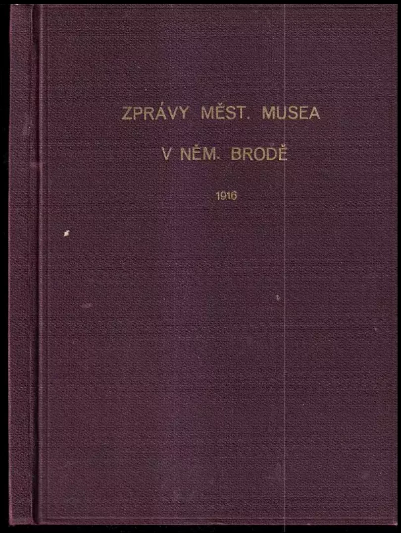 Zprávy městského musea v Německém Brodě (, 1916)
