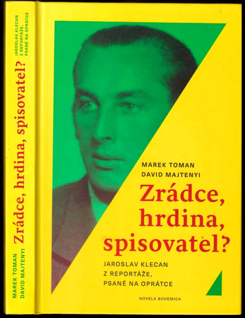 Levně Zrádce, hrdina, spisovatel? (Marek Toman, 2021)