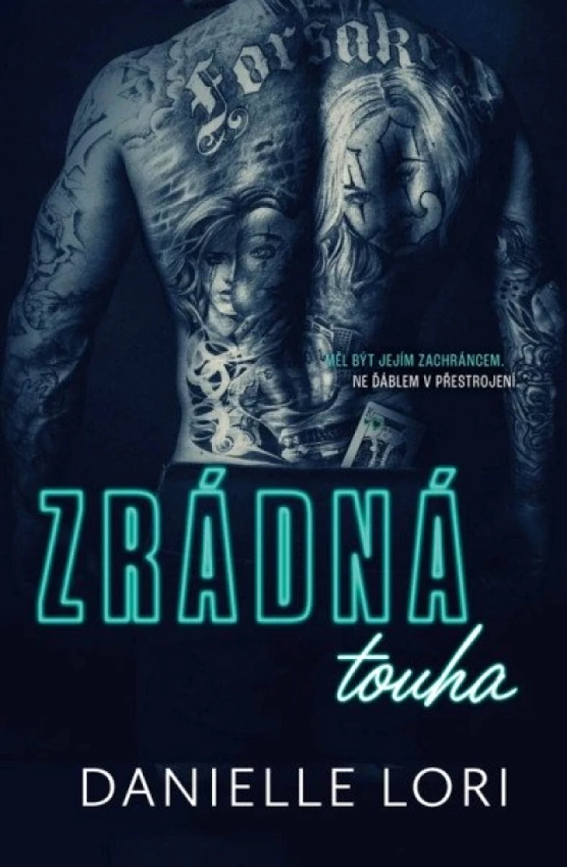 Levně Zrádná touha (Danielle Lori, 2026)