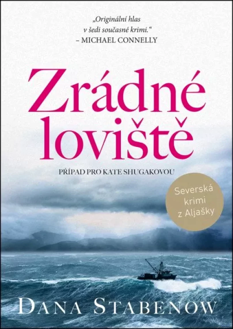 Zrádné loviště (Dana Stabenow, 2023)