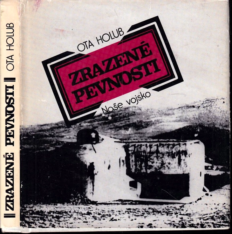 Levně Zrazené pevnosti (Ota Holub, 1982)