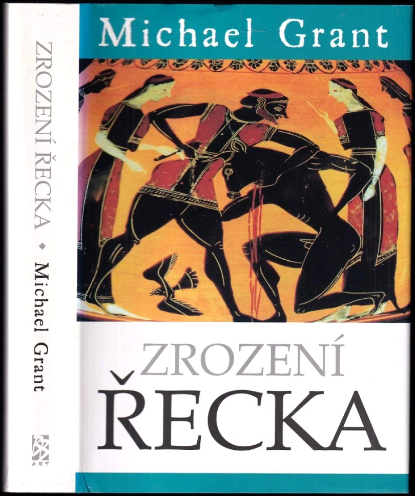 Zrození Řecka (Michael Grant, 2002)