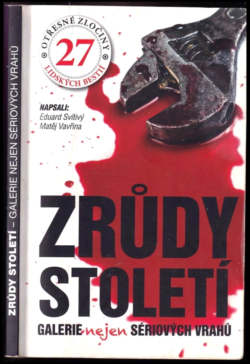 Levně Zrůdy století (Eduard Svítivý, 2014)