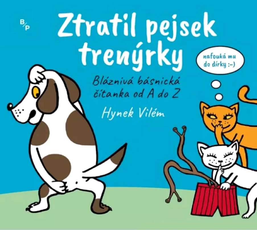 Ztatil pes trenýrky (Hynek Vilém, 2018)
