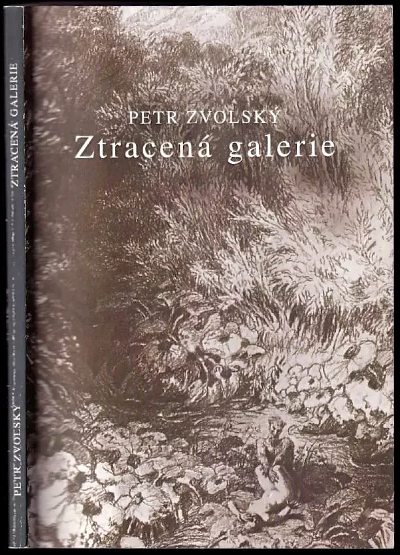 Ztraceá galerie - číslovaný výtisk (Petr Zvolský, 2002)
