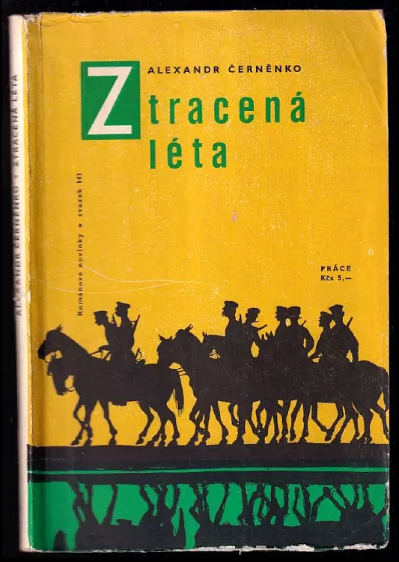 Levně Ztracená léta (Aleksandr Ivanovič Černenko, 1962)