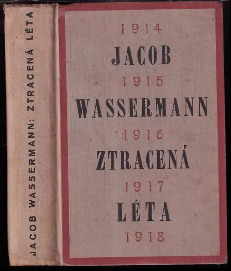Levně Ztracená léta (Jakob Wassermann, 1930)