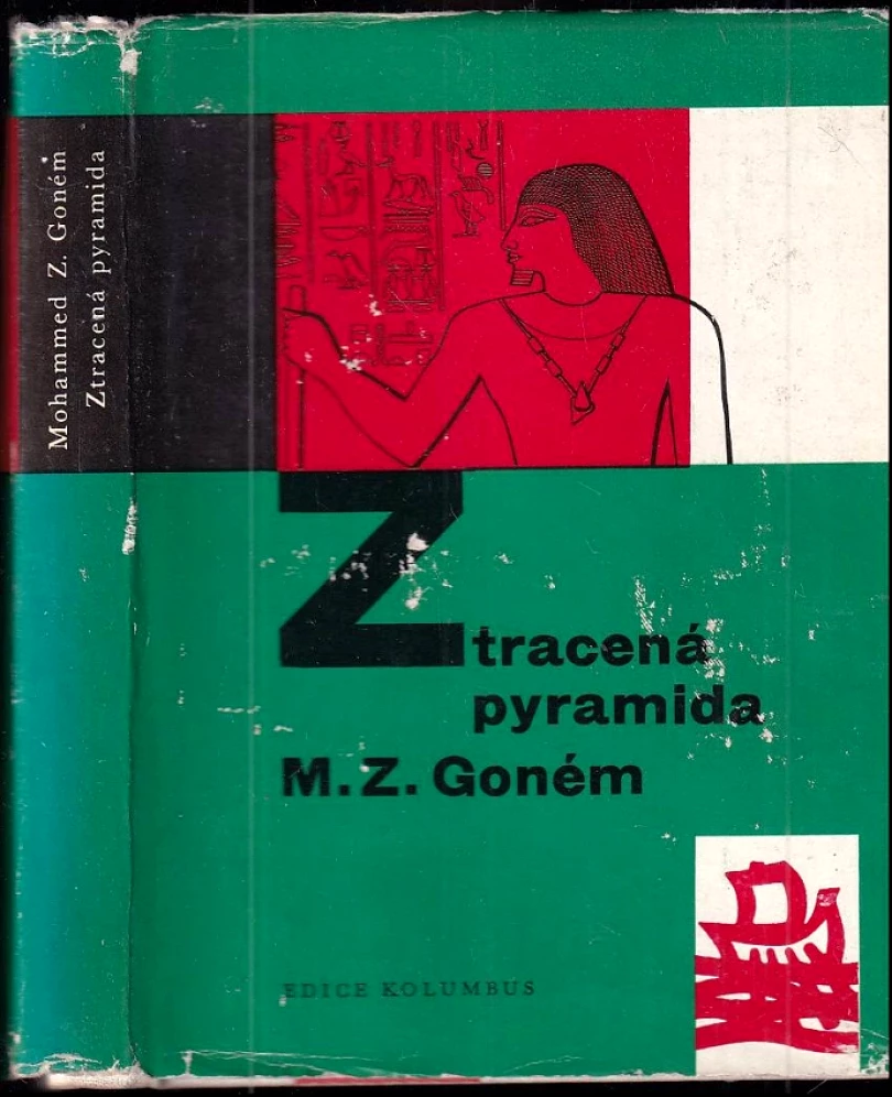 Ztracená pyramida (M. Zakaria Goneim, 1963)