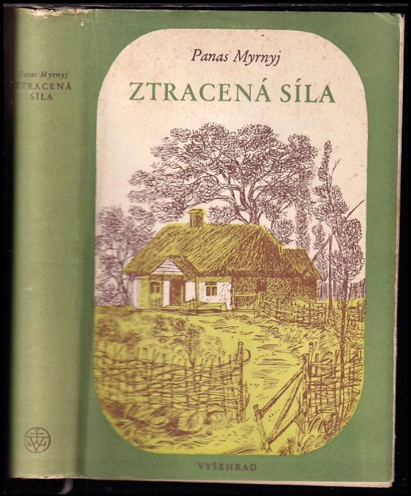 Ztracená síla (Panas Myrnyj, 1953)