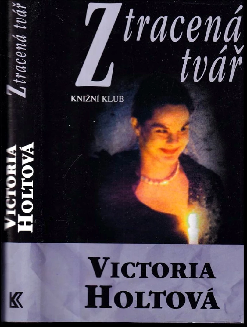 Levně Ztracená tvář (Victoria Holt, 1994)
