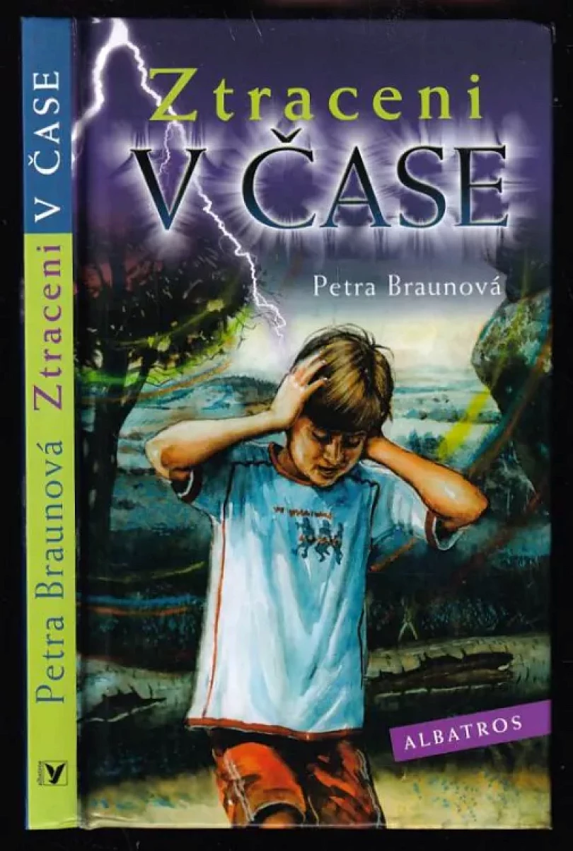 Levně Ztraceni v čase (Petra Braunová, 2011)