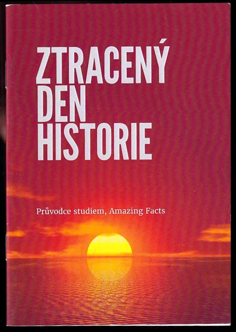 Ztracený den historie (, )
