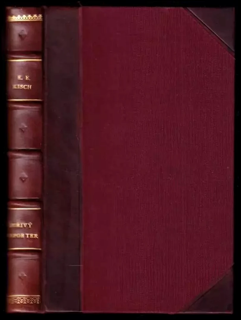 Levně Zuřivý reporter - PODPIS EGON ERVÍN KISCH (Egon Erwin Kisch, 1929)