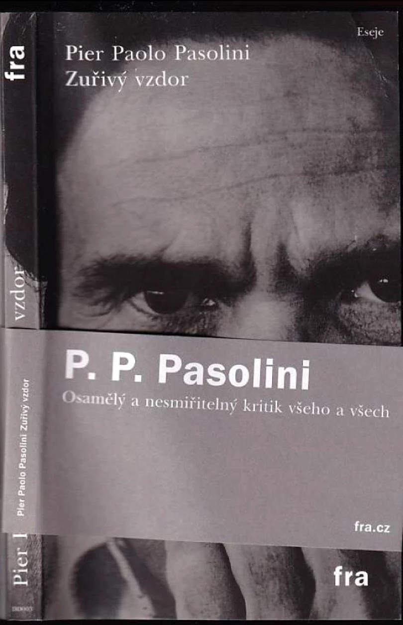 Zuřivý vzdor (Pier Paolo Pasolini, 2011)