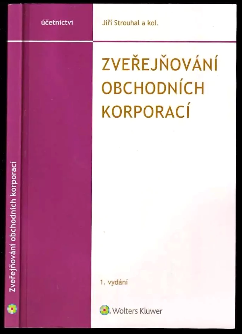 Levně Zveřejňování obchodních korporací (Jiří Strouhal, 2016)