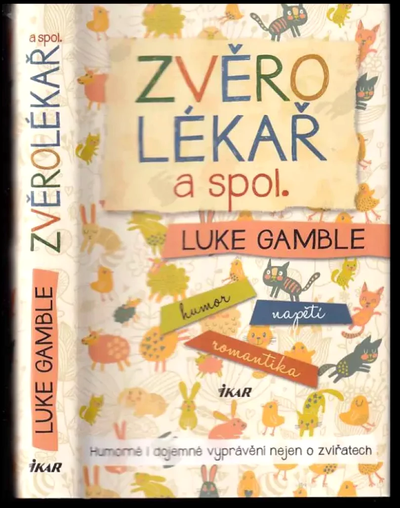 Levně Zvěrolékař a spol (Luke Gamble, 2014)