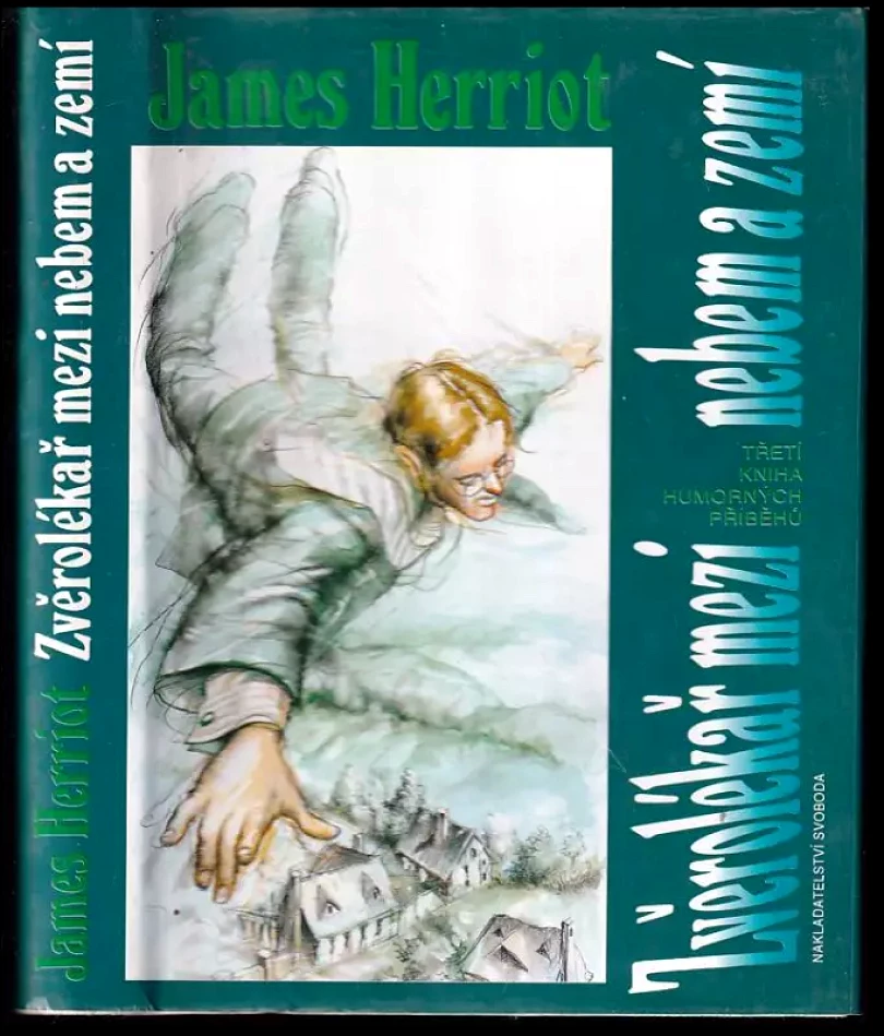 Zvěrolékař mezi nebem a zemí (James Herriot, 1994)