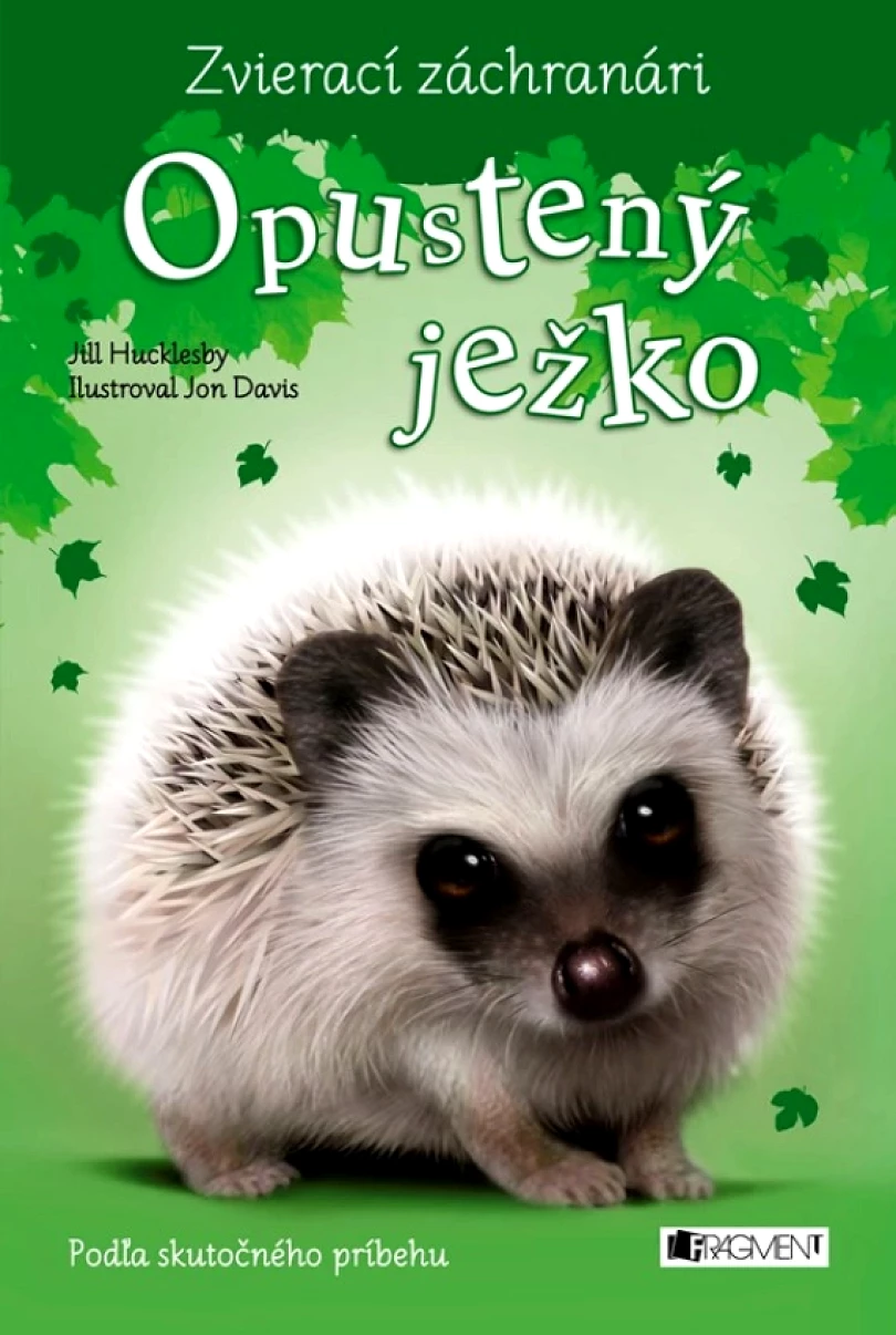 Levně Zvierací záchranári – Opustený ježko (Hucklesby Jill, 2025)