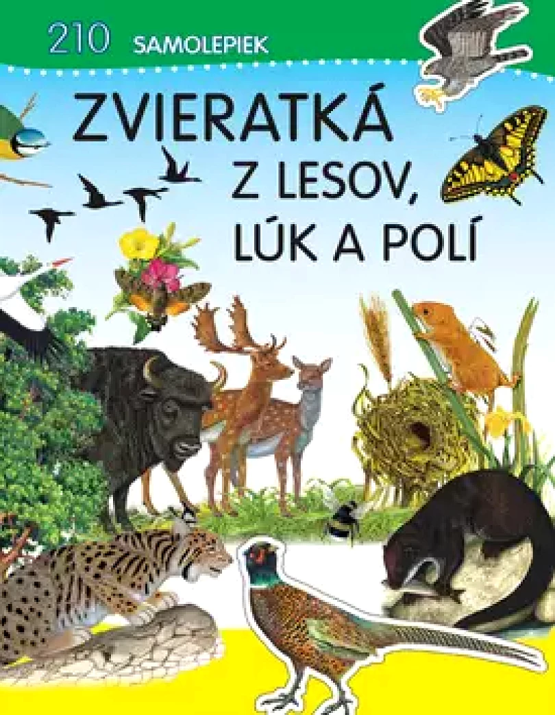 Levně Zvieratká z lesov, lúk a polí (, 2012)