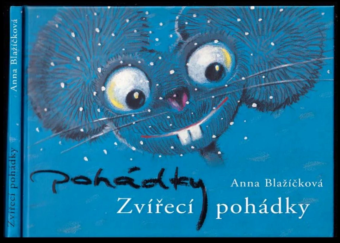Levně Zvířecí pohádky PODPIS ANNA BLAŽÍČKOVÁ A PAVEL ŠŤASTNÝ (Anna Blažíčková, 2007)