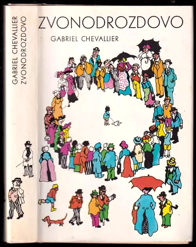 Levně Zvonodrozdovo (Gabriel Chevallier, 1977)