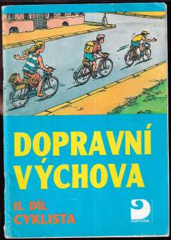 Dopravní výchova pro 4. a 5. ročník základní školy