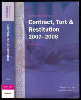 Blackstone's Statutes on Contract, Tort and Restitution 2007-2008