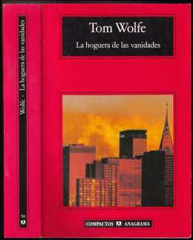 Tom Wolfe: La hoguera de las vanidades