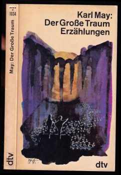 Karl May: Der grosse Traum