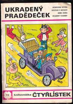Ljuba Štíplová: Ukradený pradědeček - Čtyřlístek 112