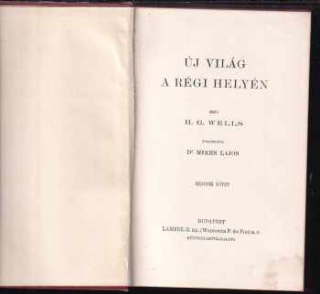 H. G Wells: Új Világ A Régi Helyén II