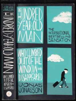 Jónas Jónasson: The Hundred-Year-Old Man Who Climbed Out of the Window and Disappeared