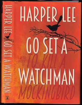 Harper Lee: Go Set a Watchman