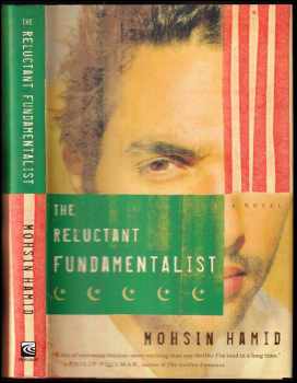 Mohsin Hamid: The Reluctant Fundamentalist