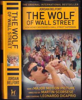 Jordan Belfort: The Wolf of Wall Street