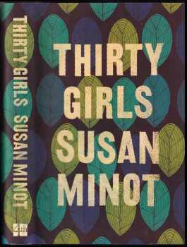 Susan Minot: Thirty Girls