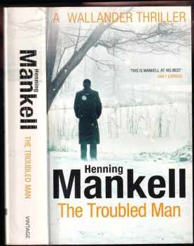 Henning Mankell: The Troubled Man