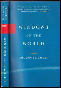 Frédéric Beigbeder: Windows on the World
