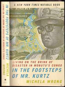 In the Footsteps of Mr. Kurtz