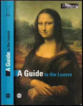 Collectif: A Guide to the Louvre