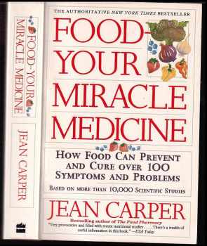Food : Your Miracle Medicine