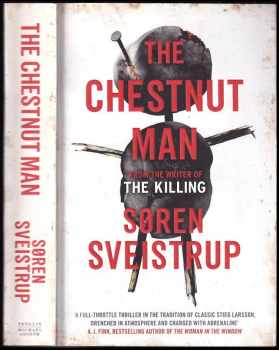 Søren Sveistrup: The Chestnut Man