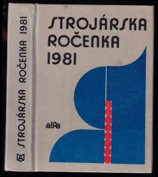 Jozef Čekovský: Strojárska ročenka 1981