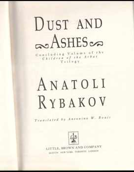 Anatolij Naumovič Rybakov: Dust and Ashes