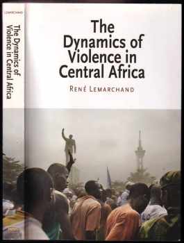 The Dynamics of Violence in Central Africa