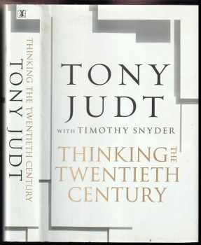Timothy Snyder: Thinking the Twentieth Century