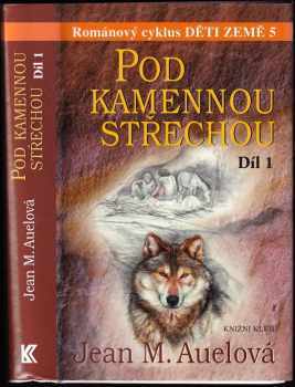 Děti země 5 - Pod kamennou střechou 1. díl