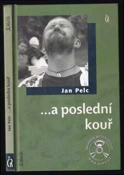 --a poslední kouř