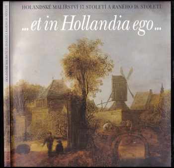 -et in Hollandia ego-
