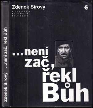 Zdenek Sirový: --není zač, řekl Bůh